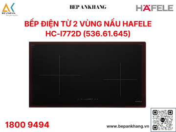 Bếp Từ 2 Vùng Nấu Hafele HC-I772D 536.61.645 - Xuất xứ: Thổ Nhĩ Kỳ